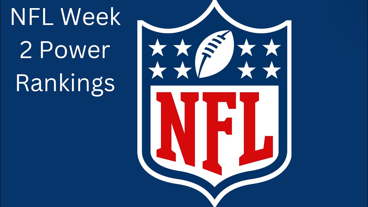 NFL Week 2 Power Rankings YouTube