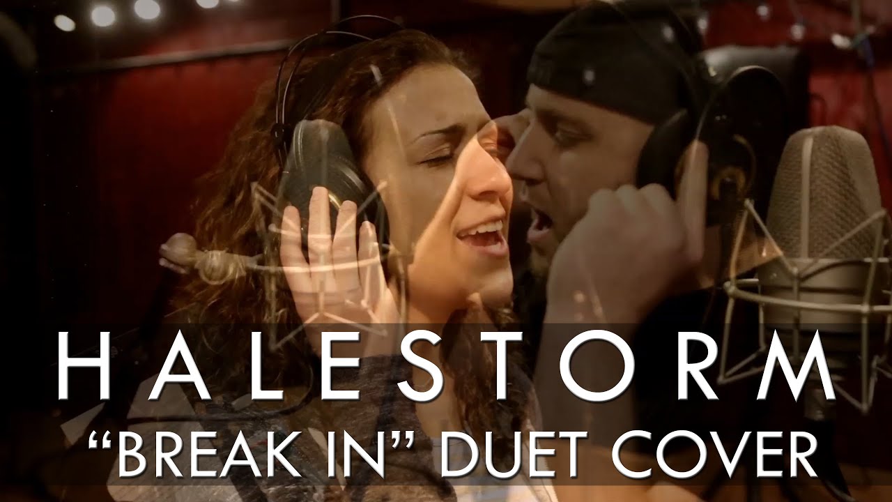 Halestorm "Break In" Duet Cover by Andrea Nies & Shaun Mason YouTube