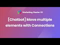 Usability Improvement Update - Move multiple elements with Connections