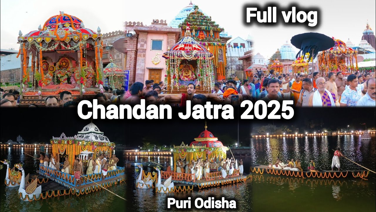 Chandan Jatra 2025 Vlog || Puri Odisha ||