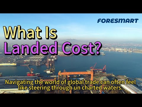 What Is Landed Cost? Everything You Need to Know