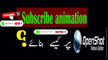 How to add YouTube Subscribe Button Animation in OpenShot//Add a Youtube Subscribe Button.