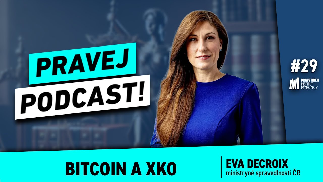 #29 Pravej podcast: Bitcoin a Xko 🅱 Host: Eva Decroix
