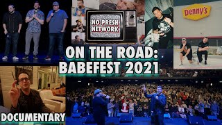 On The Road: Babefest 2021 | No Presh Network Documentary
