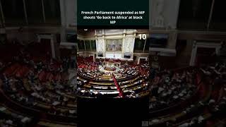French Parliament suspended as MP shouts 'Go back to Africa' at black MP