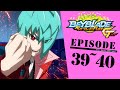「BEYBLADE BURST GATI」 Episode39~40