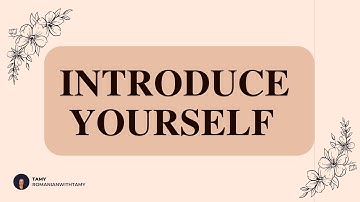 ROMANIAN LANGUAGE: Introduce yourself