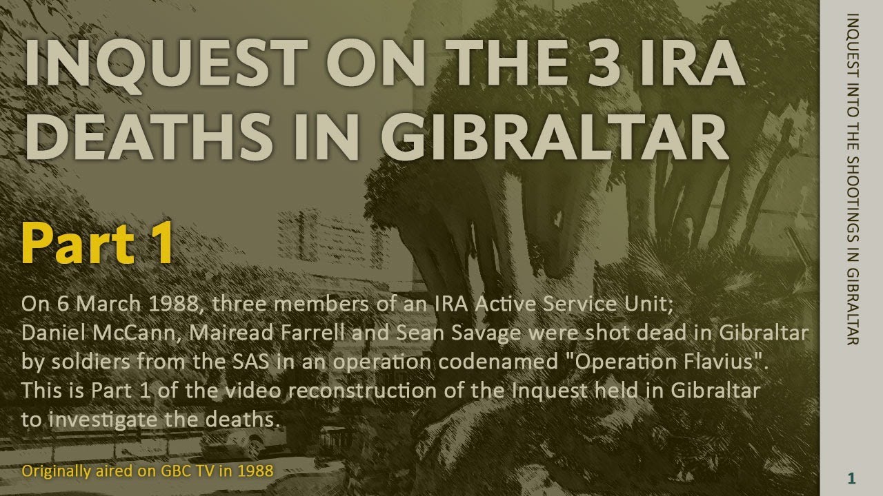 Gibraltar IRA Inquest Part 1