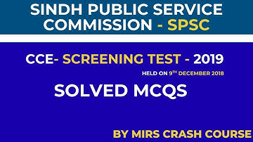 SPSC CCE Screening Test 2019 | Solved MCQs with Explanations | Mir’s Crash Course