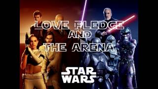 Love Pledge and the Arena - Star Wars Episode II Attack of the Clones