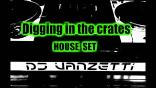 DJ Vanzetti - Digging in the crates House set Vol 1