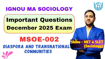 IGNOU MSOE 002 | Important Questions | December 2025 Exam | Diaspora and Transnational Communities