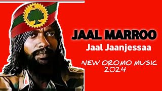 JAAL MARROO By Jaal Jaanjessaa New Oromo music 2024