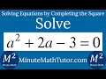 Solve a^2 2a-3=0 by Completing the Square