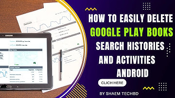 How to Easily Delete Google Play Books Search Histories and Activities in Android