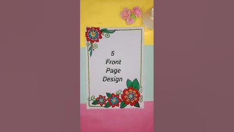 5 Easy Front Page Design For School Project/Border Design #art #howto #shorts #ytshorts #satisfying