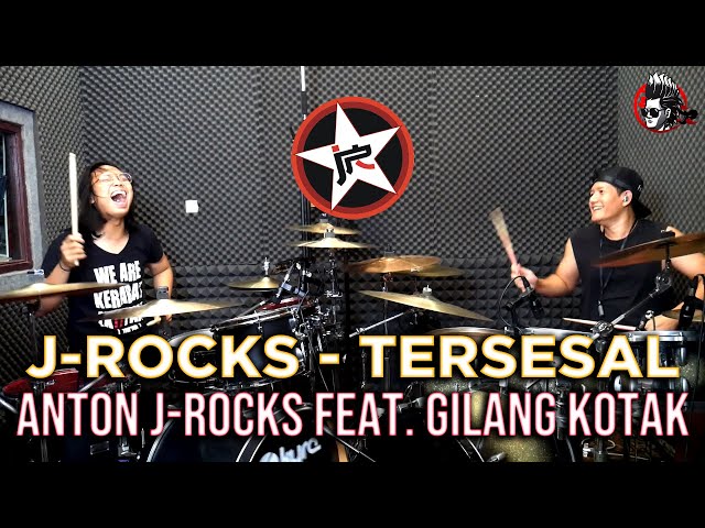 J-ROCKS - Tersesal feat. Gilang Kotak | Anton J-Rocks Drum Interpretation class=