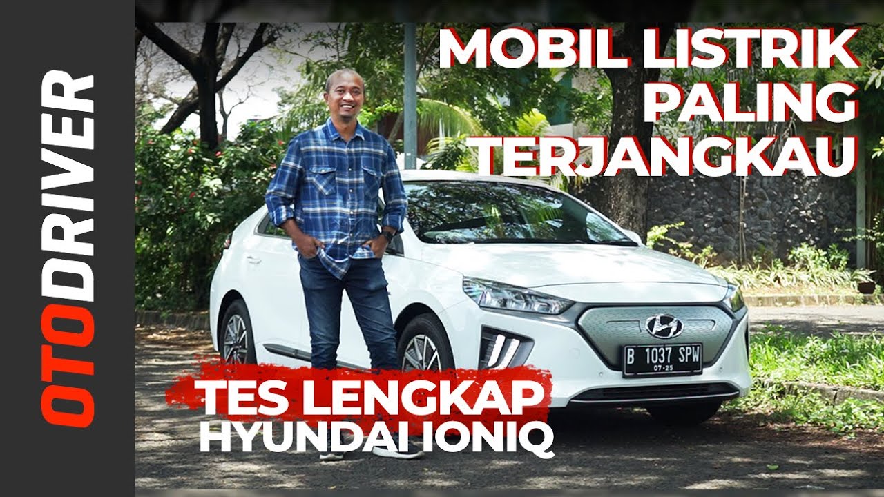 Hyundai Ioniq 2020 Review Indonesia OtoDriver YouTube