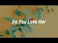 Jessie Reyez - Do You Love Her (Lyrics)