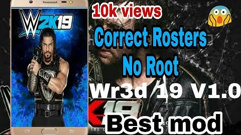 Wr3d 19 V1.0 Best Mod |No Root||correct Rosters|latest textures and weapons(link in description)