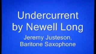 Undercurrent by Long for baritone saxophone