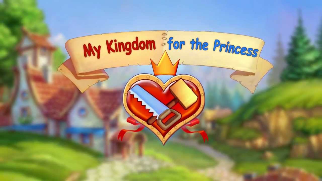 My Kingdom for the Princess - Apps on Google Play