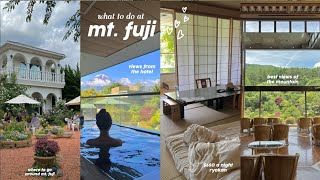 japan diaries 🇯🇵: MT. FUJI | staying at a $650/night ryokan