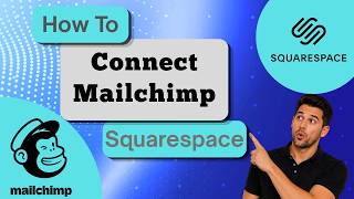 How to Connect Mailchimp to Squarespace (Step-by-Step Guide)