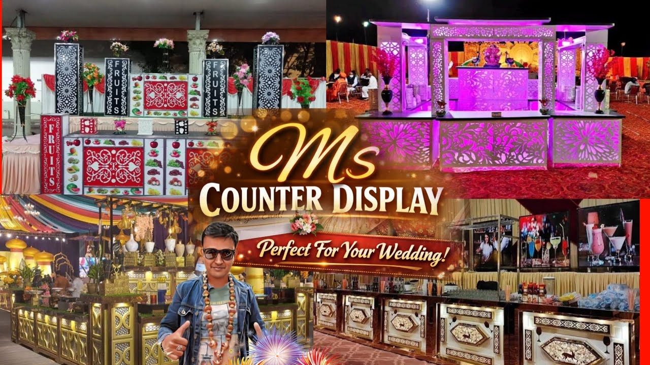 Ms Counter Display Ahmedabad | Shadi Party Decoration | Wedding Counter Display Ideas