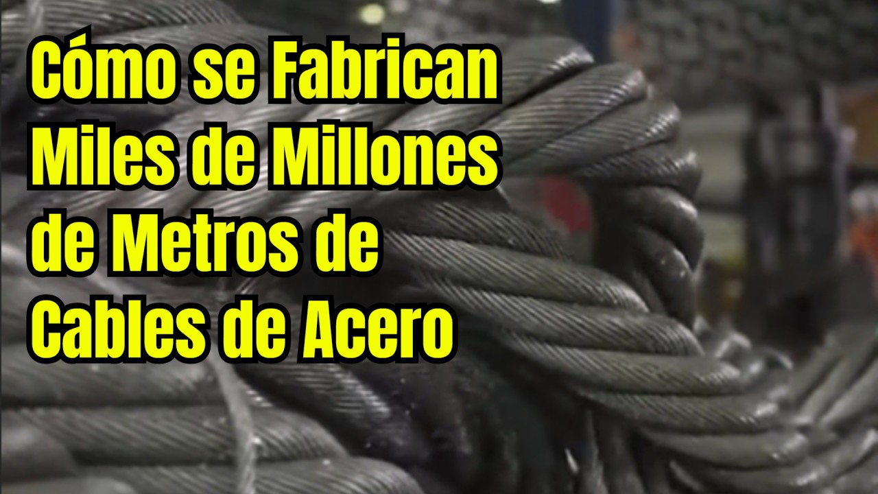 Cómo se Fabrican Miles de Millones de Metros de Cables de Acero | Soportando el Mundo