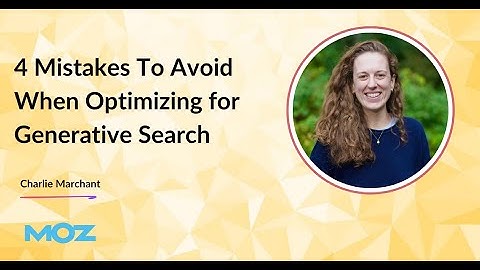 4 Mistakes To Avoid When Optimizing for Generative Search | The Practical Marketer