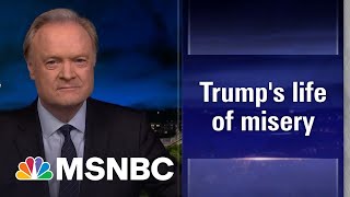 Lawrence: Trump Is Living The Worst Post-Presidency Life Ever