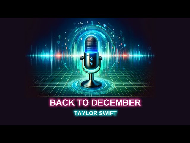 BACK TO DECEMBER - Taylor Swift (Karaoke Song with Lyrics) class=