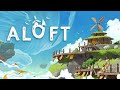 Aloft Part 3