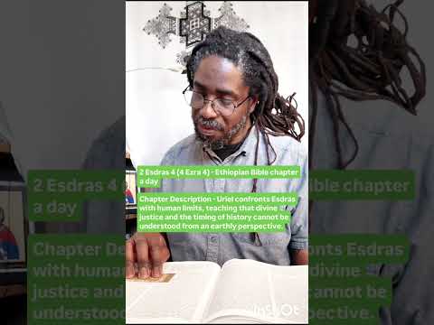 2 Esdras 4 (4 Ezra 4) - Ethiopian Bible chapter a day