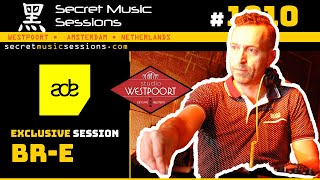 BR-E | Secret Music Sessions : ADE ► Studio Westpoort ◄ | Amsterdam (NL) | Episode29