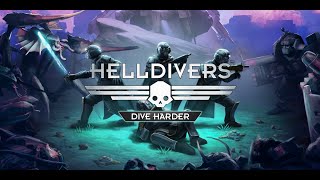 HELLDIVERS Dive Harder 5 запуск