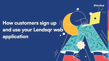 How customers sign up and use your Lendsqr web application