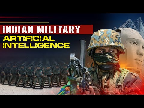 How AI, Robotics, Big Data, AR & VR technology shape up the Indian Military