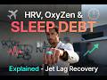 Your Body at 35,000 Feet: HRV, OxyZen & Sleep Debt Explained - Jet Lag