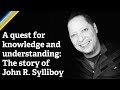 A quest for knowledge and understanding the story of john r sylliboy