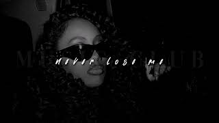 Flo Milli + SZA + Cardi B, Never Lose Me | sped up |