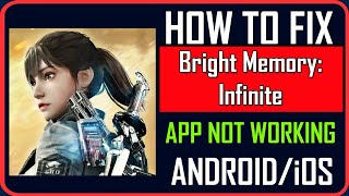 Fix Bright Memory: Infinite App Not Working/Keep Stopping/Not Opening on Android/iOS screenshot 3