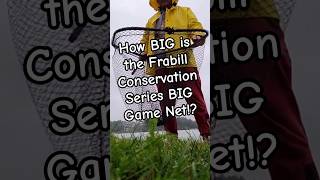 How BIG is @frabillinc #ConservationSeriesFrabillNet ?