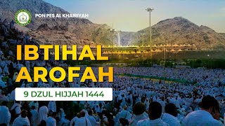 🔴 [ LIVE ]  IBTIHAL AROFAH  ||  28 JUNI 2023  ||  9 DZUL HIJJAH 1444 H