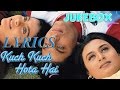 kuch kuch hota hai lyrics