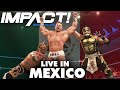 FULL EVENT: First IMPACT from Mexico (September 20, 2018)