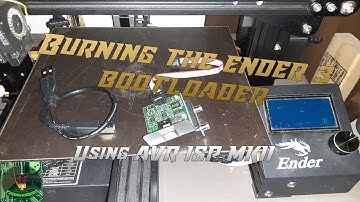 Burning a bootloader to your Ender 3   Using AVR ISP MKII