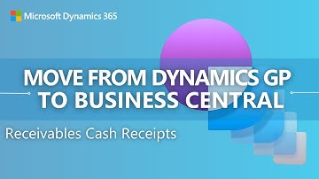 Comparing entering Customer Cash Receipts in Dynamics GP to Dynamics 365 Business Central