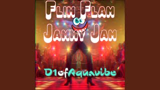 Flim Flam Jammy Jam
